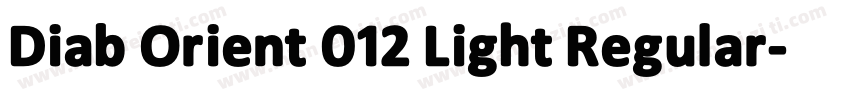 Diab Orient 012 Light Regular字体转换